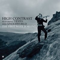 High Contrast - The First Note Is Silent (Tiësto Remix)