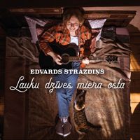 Edvards Strazdiņš - Lauku dzīves miera osta