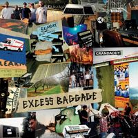 GRANDADDY - Sumday: Excess Baggage (Explicit)