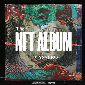 Cyssero - The NFT Album (Explicit)