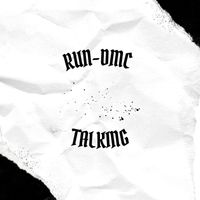 RUN-DMC - Talking