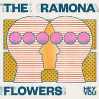 The Ramona Flowers - Hey You (Explicit)