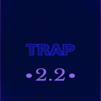 Dems - Trap 2.2 (Explicit)