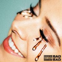 Laura Tesoro - BAD ain't that BAD (Explicit)