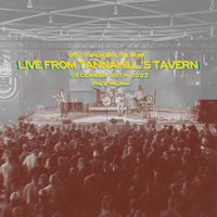 Grady Spencer & the Work - Live from Tannahill's Tavern