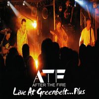 After The Fire - Live At Greenbelt...Plus