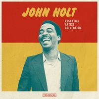 John Holt - Essential Artist Collection - John Holt