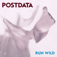 Postdata - Run Wild