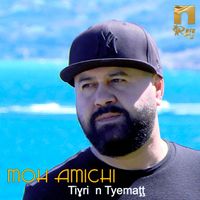 Moh Amichi - Tiɣri n Tyemaţţ