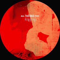Héctor Oaks - All This Was Fire