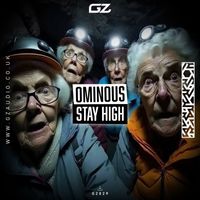 Ominous - Stay High