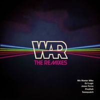 War - WAR: The Remixes