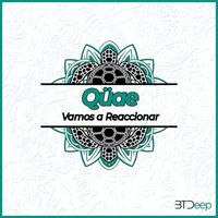 Qüae - Vamos a Reaccionar