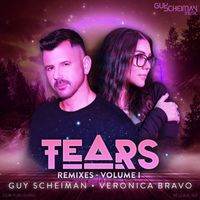 Guy Scheiman, Veronica Bravo - Tears Remixes, Vol. 1