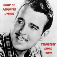 Tennessee Ernie Ford - Book of Favorite Hymns