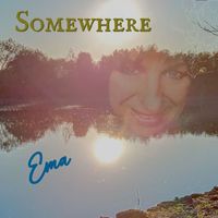 EMA - Somewhere