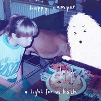 Happy Camper - A Light for Us Both
