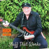 Hugh McLean - Stuff That Works