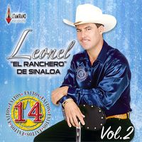 Leonel El Ranchero De Sinaloa - 14 Exitos, Vol. 2