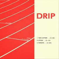 Drip - Demo (Explicit)