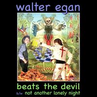 Walter Egan - Beats The Devil