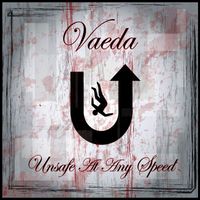 Vaeda - Unsafe at Any Speed