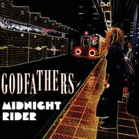 The Godfathers - Midnight Rider