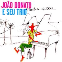 Joao Donato - Muito A Vontade (Remastered)