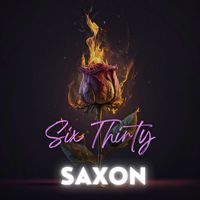 Saxon - Six Thirty