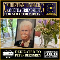 Christian Lindberg - Amicitia (Friendship)