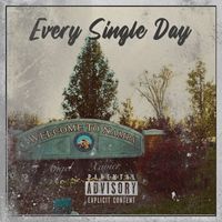 Angel Xavier - Every Single Day (Explicit)