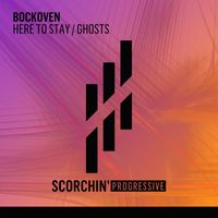 Bockoven - Here to Stay / Ghosts