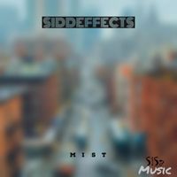 Siddeffects - Mist
