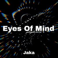 Jaka - Eyes Of Mind