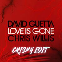 Crispy - Love Is Gone