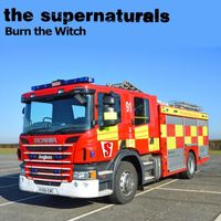 The Supernaturals - Burn the Witch