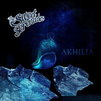 The Sweet Serenades - Akhilia