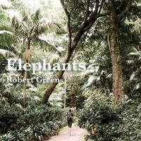 Robert Green - Elephants