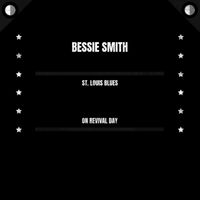 Bessie Smith - St. Louis Blues / On Revival Day