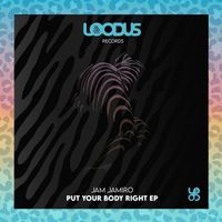 Jam Jamiro - Put Your Body Right