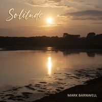 Mark Barnwell - Solitude