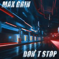 Max Grin - Don't Stop