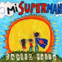 Danilo Parra - Mi Superman