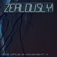 Giez - Zealously (Opus 6 Movement 4)