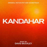 David Buckley - Kandahar (Original Motion Picture Soundtrack)