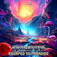 SpaceWind - Escaped To Paradise