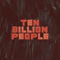 Explosions In The Sky - Ten Billion People