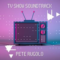 Pete Rugolo - TV Show Soundtrack - Pete Rugolo (Explicit)