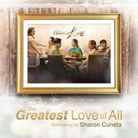 Sharon Cuneta - The Greatest Love of All (Music from the Original Tv Series)