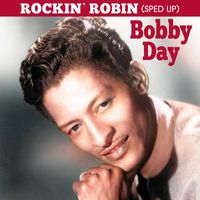 Bobby Day - Rockin’ Robin (Sped Up)